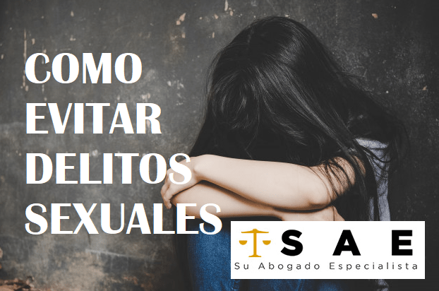 Como evitar los delitos sexuales - Su Abogado Especialista en Murcia